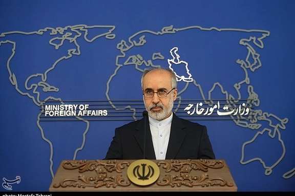 Iran's Ministry of Foreign Affairs spokesperson has Nasser Kanaani